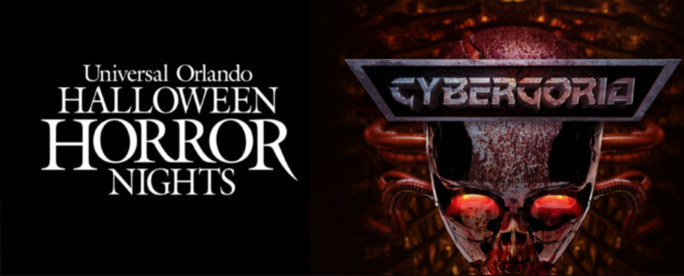 The image features promotional material for Universal Orlando's Halloween Horror Nights, showcasing a themed attraction called 'Cybergoria.' The design combines horror elements with futuristic motifs, incorporating a skull and metallic graphics.