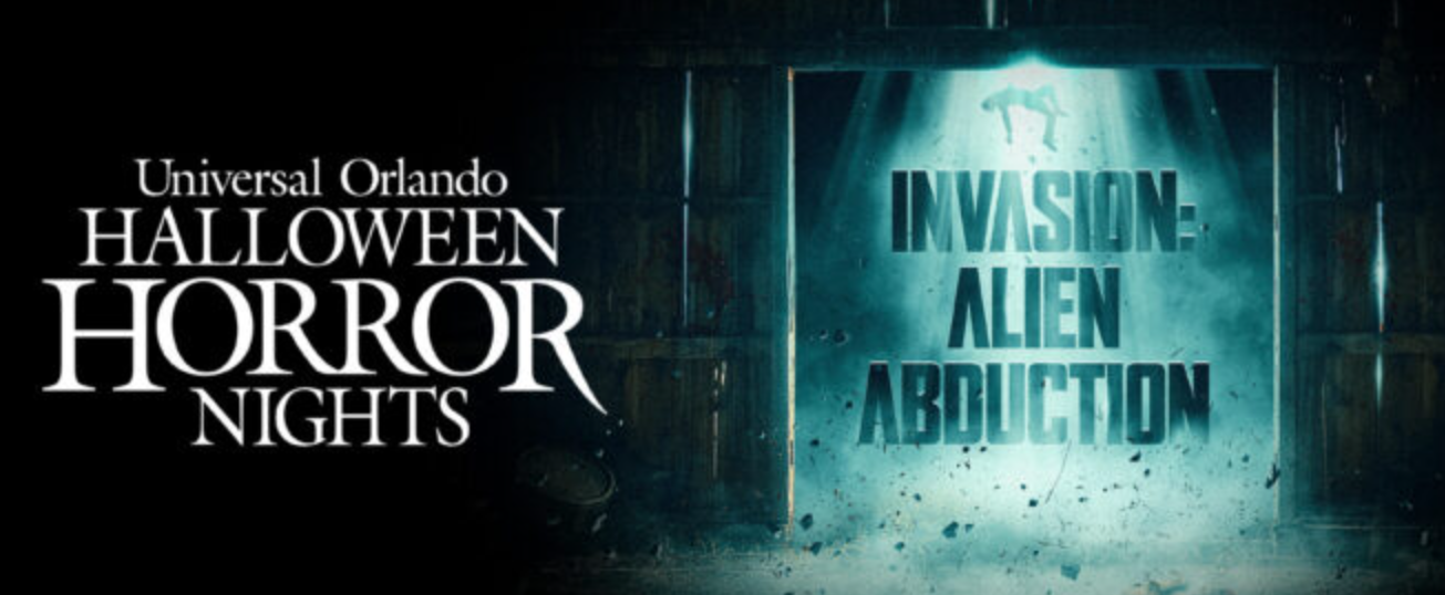 The image promotes the Universal Orlando Halloween Horror Nights event, featuring a theme titled 'Invasion: Alien Abduction'. The design showcases a dark, eerie atmosphere with dramatic lighting effects emphasizing the horror theme.